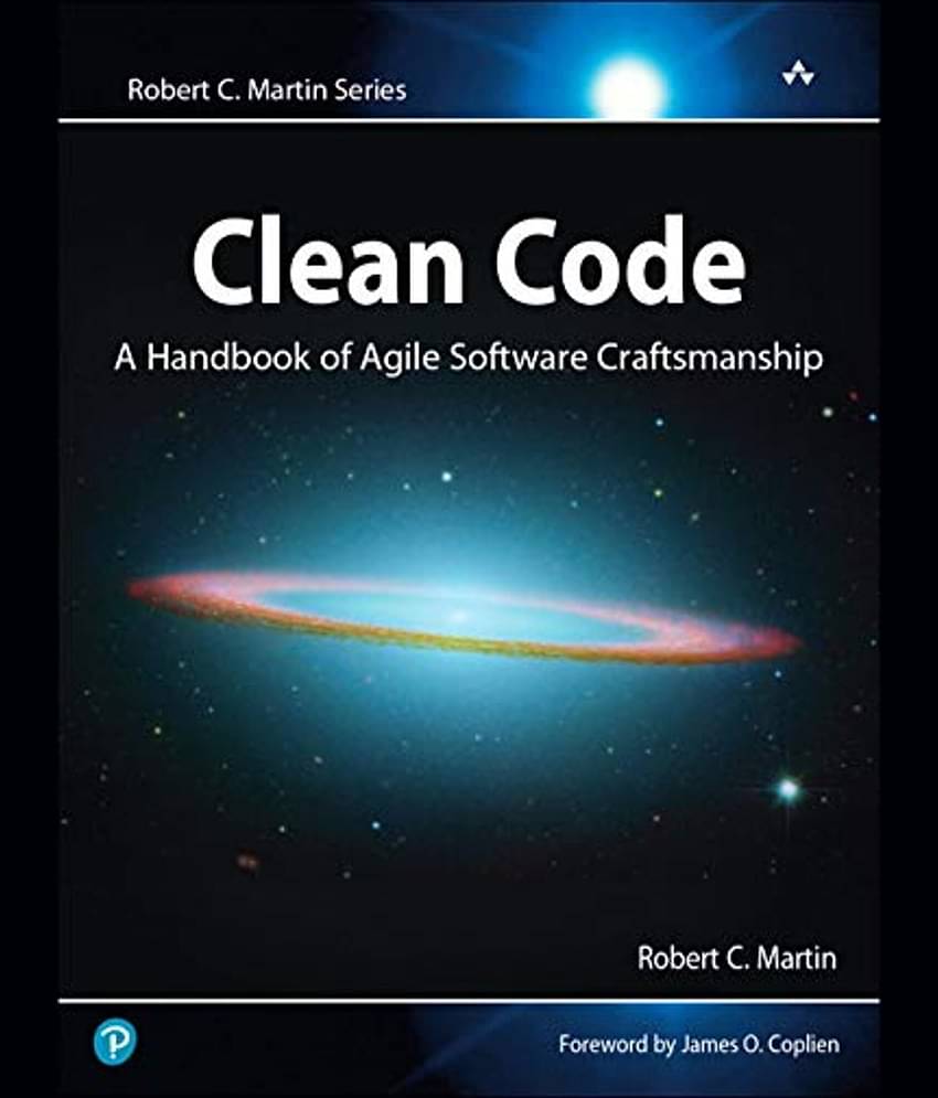 Clean Code: A Handbook of Agile Software Craftsmanship by Martin Robert C