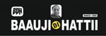Baauji Di Hattii Since