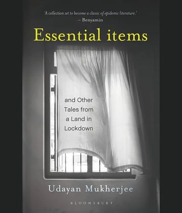 Essential Items - Stories from a Land in Lockdown