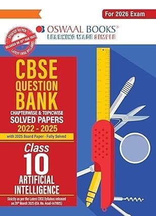 Oswaal CBSE Question Bank Chapterwise and Topicwise SOLVED PAPERS Class 10 Artificial Intelligence For Exam 2026 tenth class -23 april-2025 2025-2026 [Paperback] oswaal