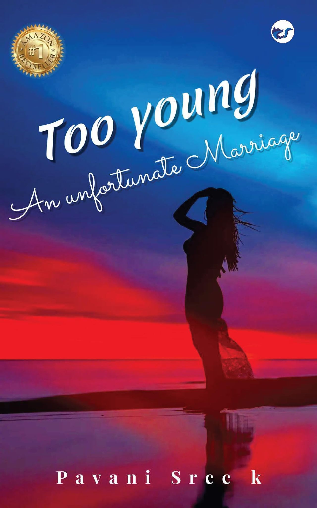Too Young: An Unfortunate Marriage [Paperback] Pavani Sree K