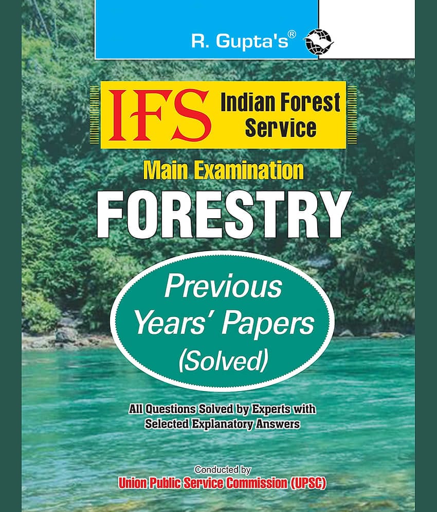 IFS: Main Exam (Forestry) Previous Years' Papers (Solved)