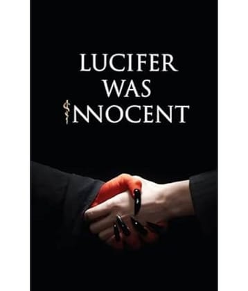 Lucifer was Innocent