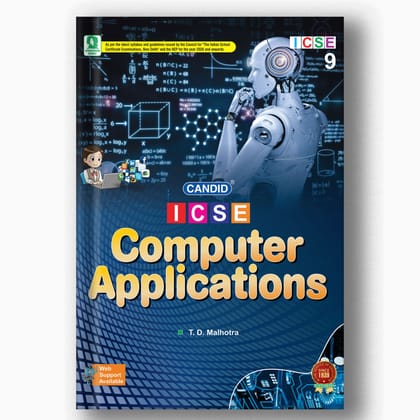 Candid ICSE Computer Applications - 9-Grade 09 / Computer
