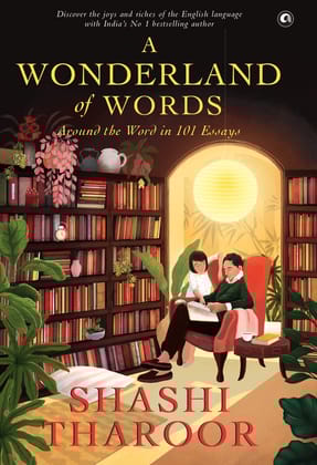 A Wonderland of Words: Around the Word in 101 Essays