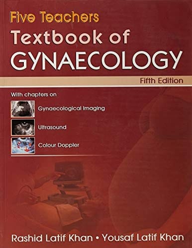Five Teachers Textbook Of Gynaecology 5/ed ( 2011 )