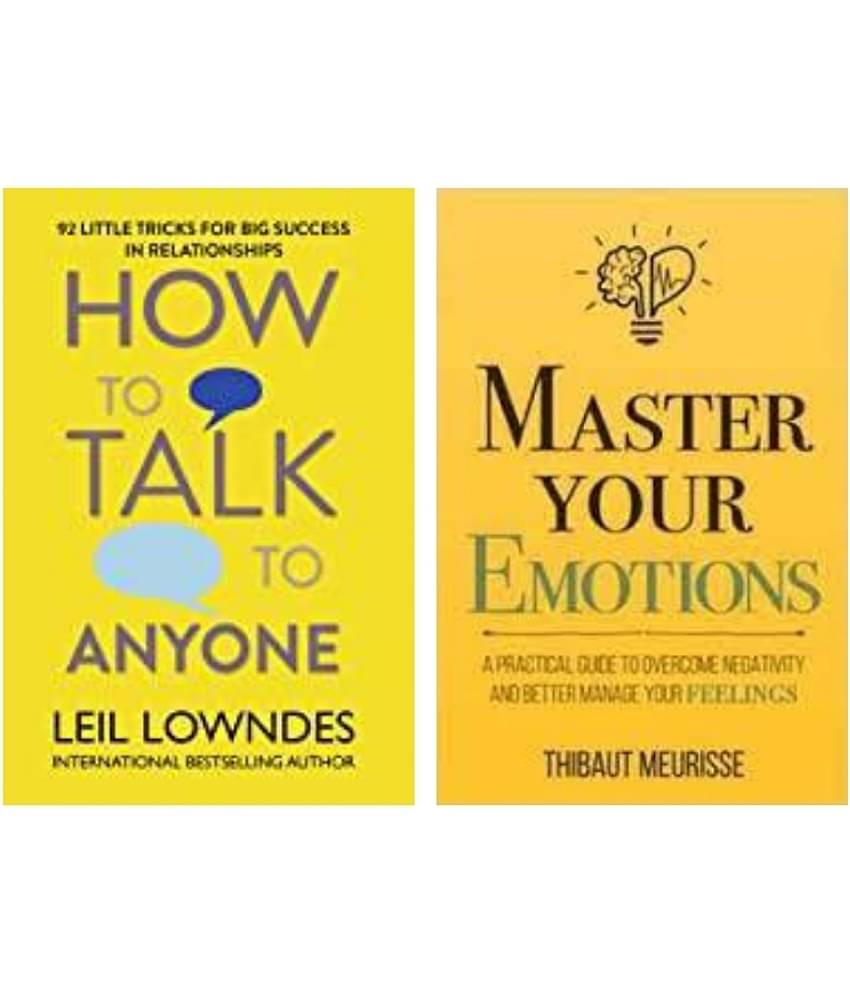 How To Talk + Master Your Emotions