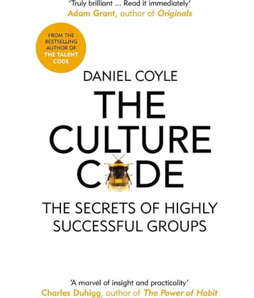 The Culture Code: The Secrets of Highly Successful Groups Paperback 2019 by Daniel Coyle
