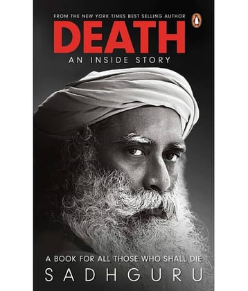Death; An Inside Story: A Book for All Those Who Shall Die by Sadhguru ( English, Paperback)