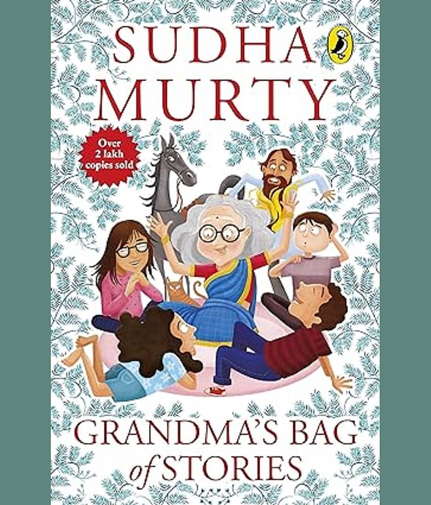 Grandma's Bag of Stories: Collection of 20+ Illustrated short stories, traditional Indian folk tales for all ages for children of all ages by Sudha Murty [Paperback] Sudha Murty Paperback – 1 January 2015