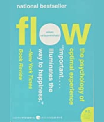 Flow: The Psychology of Optimal Experience (Harper Perennial Modern Classics)
