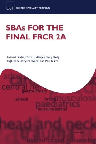 SBAs for the Final FRCR 2A ( 2012 )