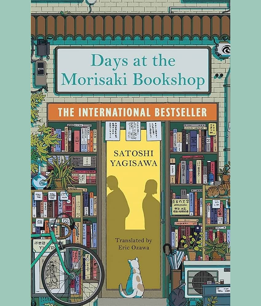 Days at the Morisaki Bookshop : A charming and uplifting Japanese translated story on the healing power of books Paperback – 25 August 2023
