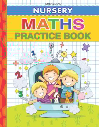 Nursery Maths Practice Book for Age 2- 5 Years | Early Learning Books [Paperback] Dreamland Publications