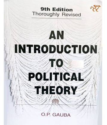 An Introduction To Political Theory 9th Edition Paperback by O.P. Gauba