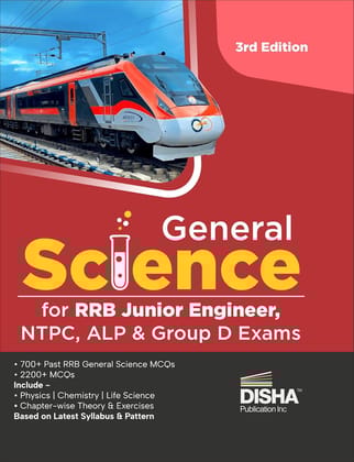 General Science for RRB Junior Engineer, NTPC, ALP & Group D Exams 3rd Edition