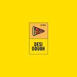 Desi Dough