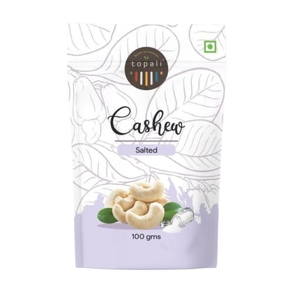 Topali Salted Flavoured Cashew (100g) | Classic Roasted & Salted | Gourmet Dry Fruit