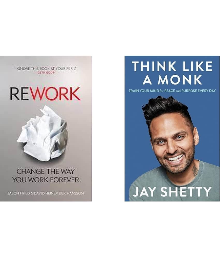 Rework + Think Like A Monk