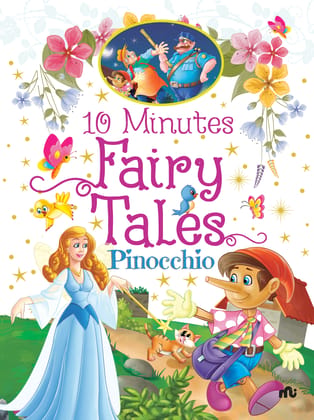 10 Minutes Fairy Tales Pinocchio 10 Minutes Fairy Tales Pinocchio