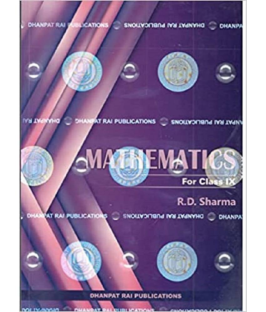 Mathematics for Class 9 - CBSE - by R.D. Sharma