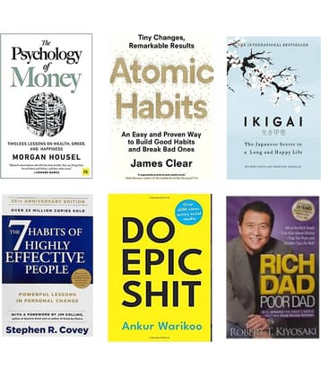 ( Combo Of 6 Pack ) Psychology of money+ Atomic habit + Ikigai+ 7 Habits +Do epic shit + Rich dad Paperback English Books