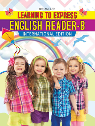 Learning to Express Reader Book - English Reader B [Paperback] T. Raaj Bhanot