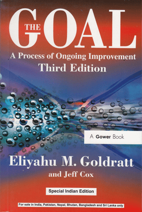 Goal: A Process of Ongoing Improvement 3rd edition Goal: A Process of Ongoing Improvement 3rd edition