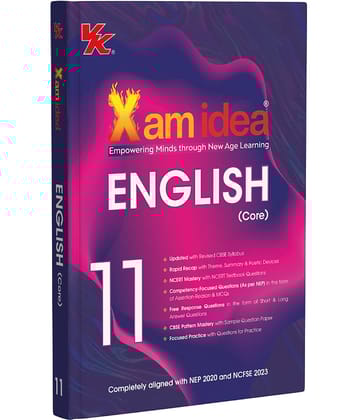 Xam idea Class 11 English Core (2025–26) | Latest CBSE Syllabus| NEP 2020 & NCFSE 2023 Aligned | With Competency-Focused & Free Response Qs | Self-Assessment Tests Xam idea Class 11 English Core (2025–26) | Latest CBSE Syllabus| NEP 2020 & NCFSE 2023 Aligned | With Competency-Focused & Free Response Qs | Self-Assessment Tests