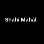 Shahi Mahal 