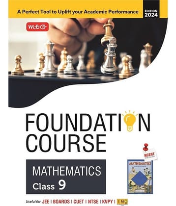 MTG Foundation Course Class 9 Mathematics Book For IIT JEE, IMO Olympiad, NTSE, NVS, KVPY & Boards Exam | Based on NCERT Latest Pattern 2024-25