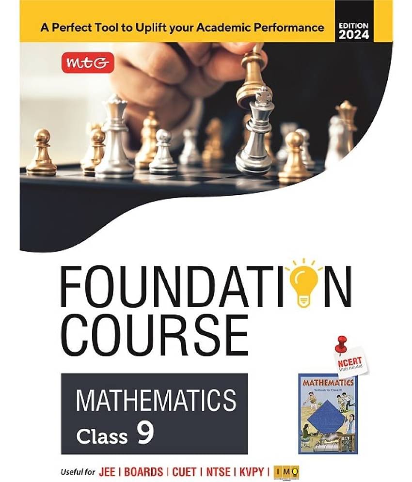 MTG Foundation Course Class 9 Mathematics Book For IIT JEE, IMO Olympiad, NTSE, NVS, KVPY & Boards Exam | Based on NCERT Latest Pattern 2024-25