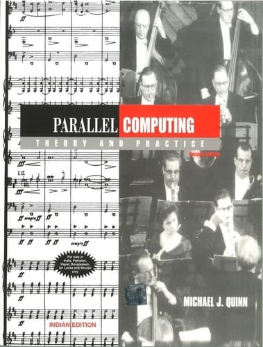 Parallel Computing: Theory and Practice 2nd Edition