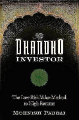The Dhandho Investor: The Low-Risk Value Method to High Returns