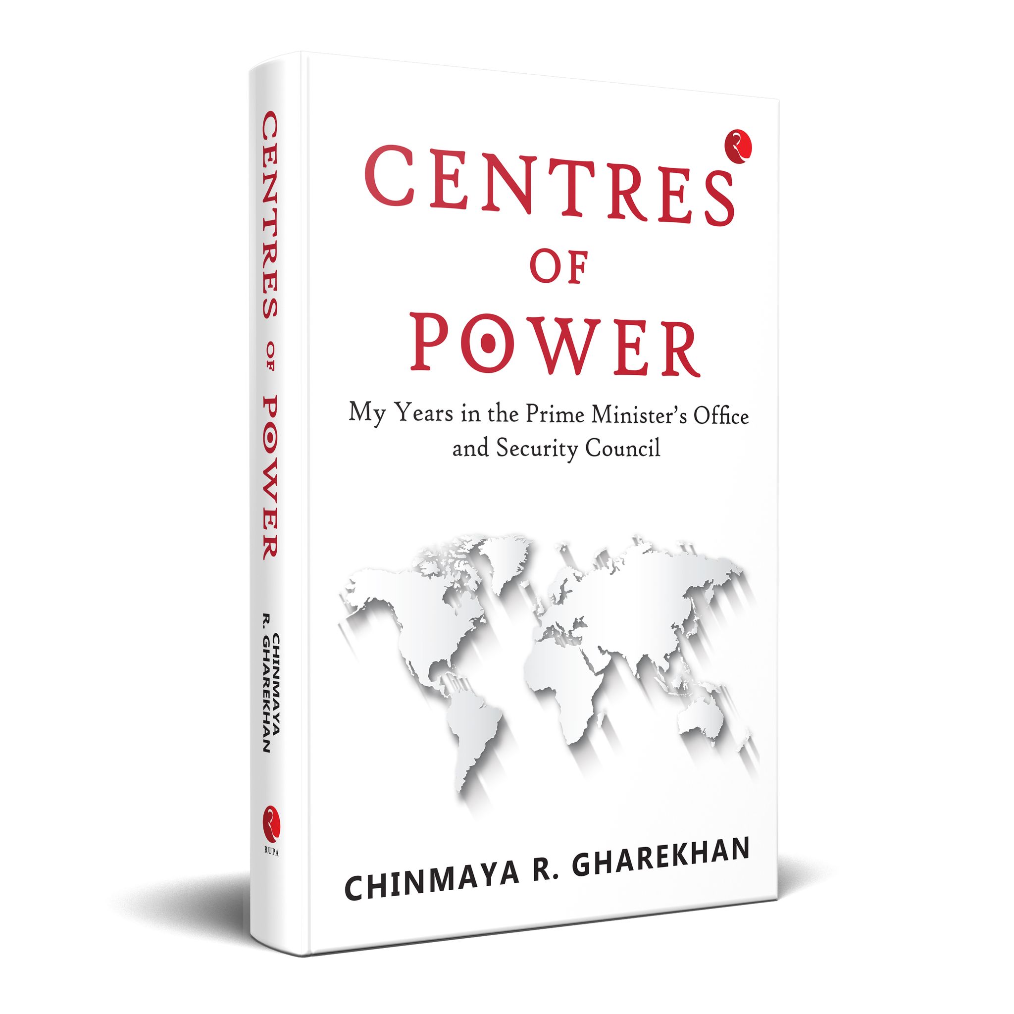 Centres of Power: My Years in the Prime Minister’s Office and Security Council