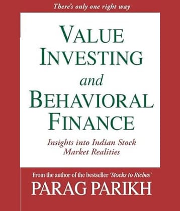 Value Investing and Behavioral Finance: Insights into Indian Stock Market Realities Paperback – 15 April 2009