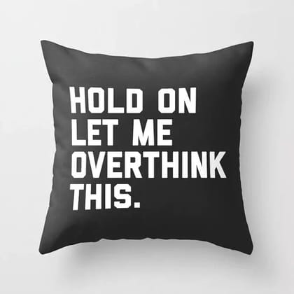 Arni Arts Overthink This Throw Cushion Cover 16x16 Inch