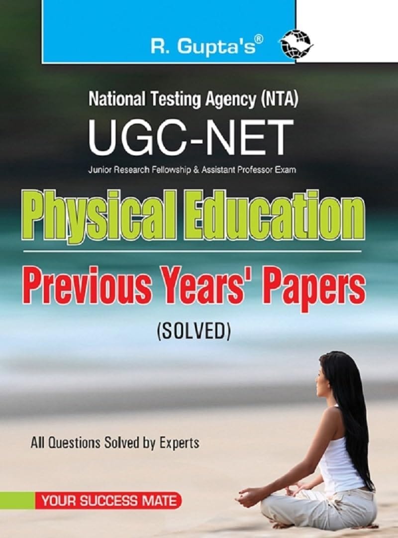 NTA-UGC-NET/JRF: Physical Education (Paper I & Paper II) Previous Years' Papers (Solved) [Paperback] [Sep 07, 2023] RPH Editorial Board
