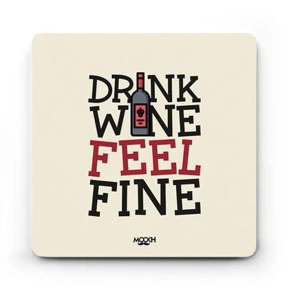 Mooch Magnetic Coaster Rectangle - Drink Wine Feel Fine