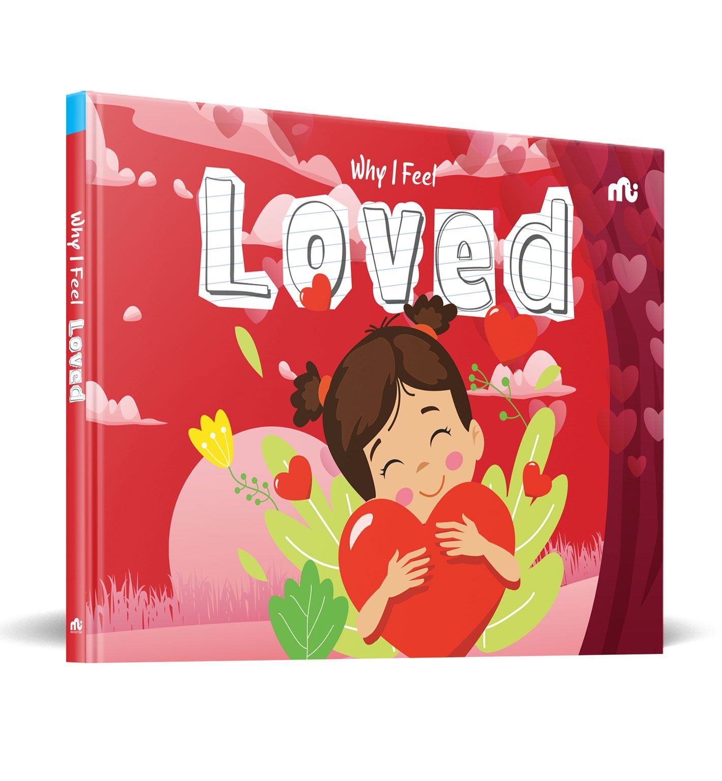Why I Feel Loved