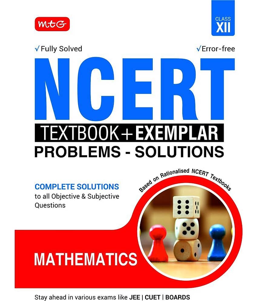 NCERT Textbook + Exemplar Problem Solutions Mathematics Class 12