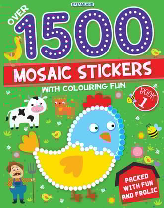 1500 Mosaic Stickers Book 1 with Colouring Fun - Sticker Book for Kids Age 4 - 8 years [Paperback] Dreamland Publications