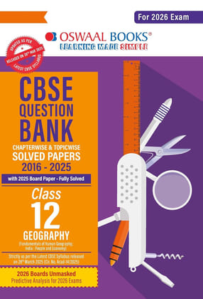 Oswaal CBSE Question Bank Chapterwise and Topicwise SOLVED PAPERS Class 12 Geography For Exam 2025-26 Paperback  3 April 2025 [Paperback] Oswaal Books And Learning Private Limited