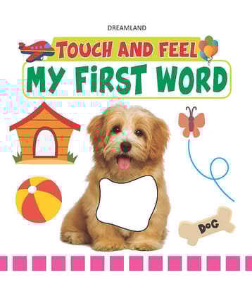 Touch and Feel - My First Word - Early Learning Book