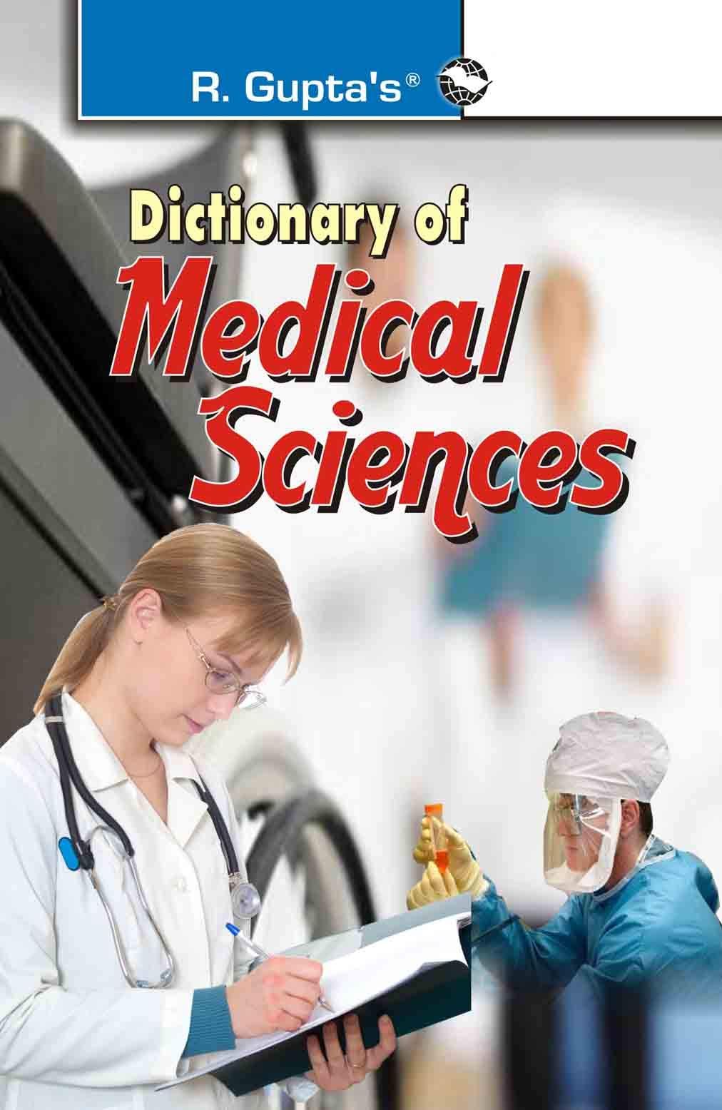 Dictionary of Medical Sciences [Paperback] [Jun 01, 2019] RPH Editorial Board