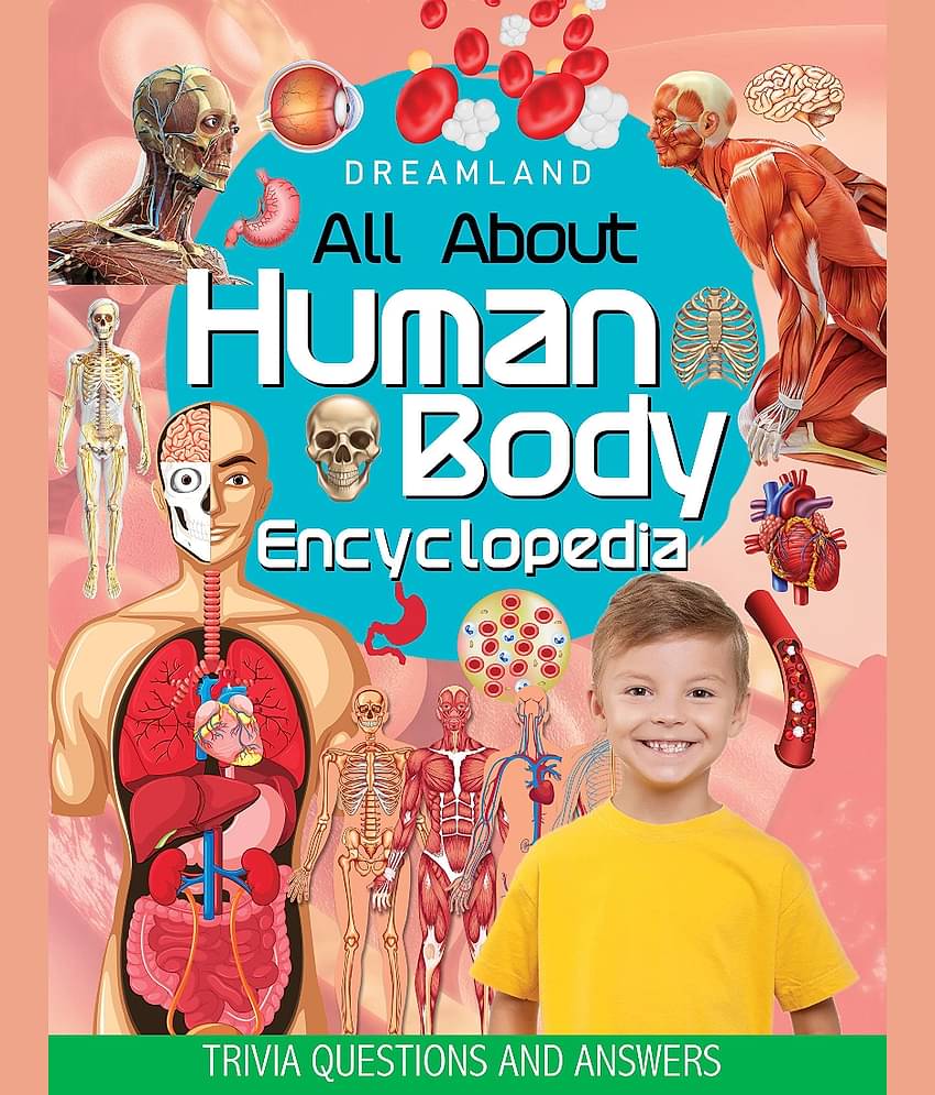 Human Body Encyclopedia for Children Age 5 - 15 Years- All About Trivia Questions and Answers  - Reference Book