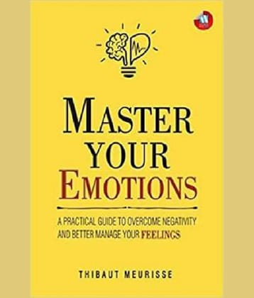 Master Your Emotions
