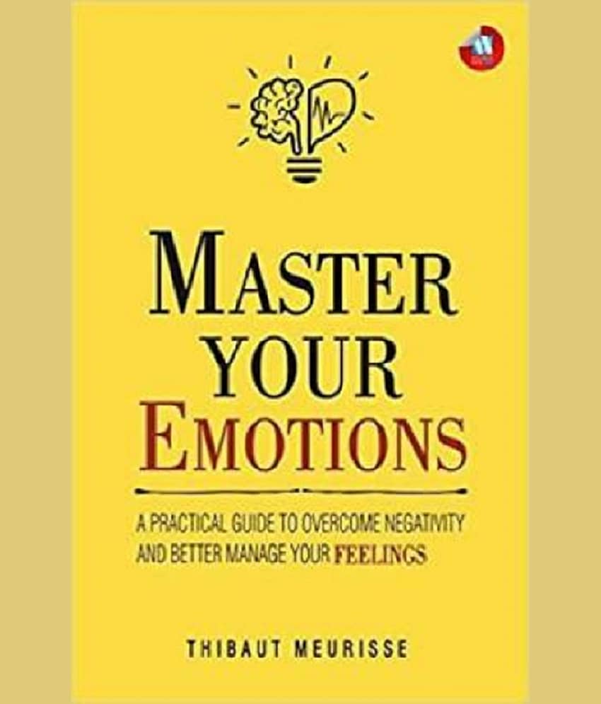 Master Your Emotions