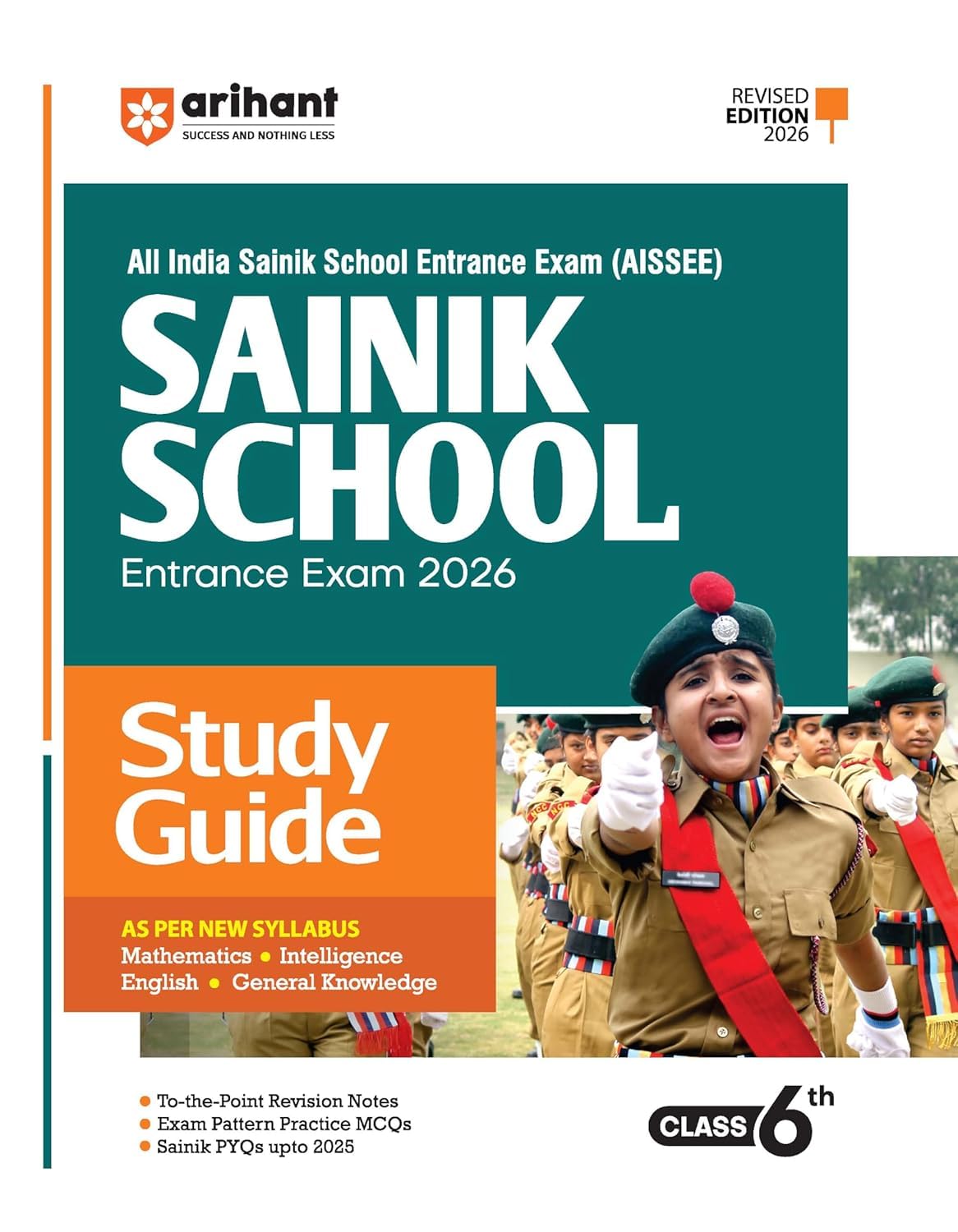 Sainik School Entrance Exam Study Guide 2026, Class 6, Mathematics, English, GK, Intelligence [Paperback] Arihant