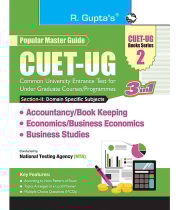 CUET-UG : Section-II (Domain Specific Subjects : Accountancy/Book Keeping, Economics/Business Economics, Business Studies) Entrance Test Series-2